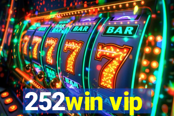252win vip